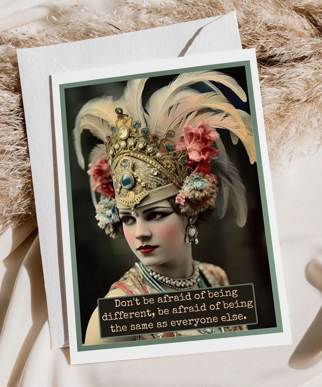Don’t Be Afraid of Being Different Card