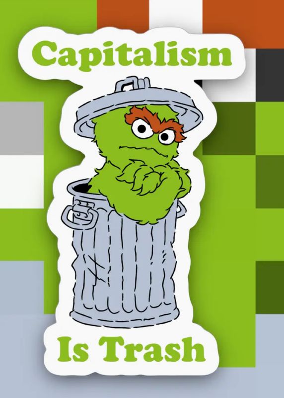 Capitalism Is Trash Sticker