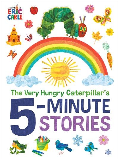 Very Hungry Caterpillar’s 5-Minute Stories