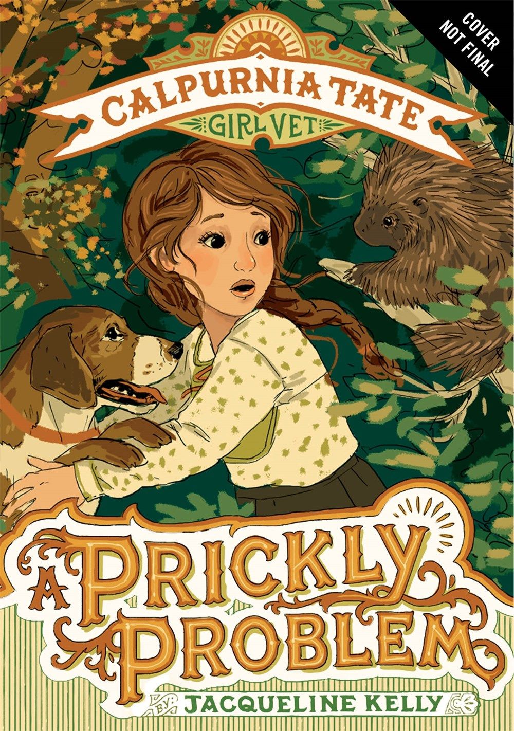 Prickly Problem: Calpurnia Tate, Girl Vet