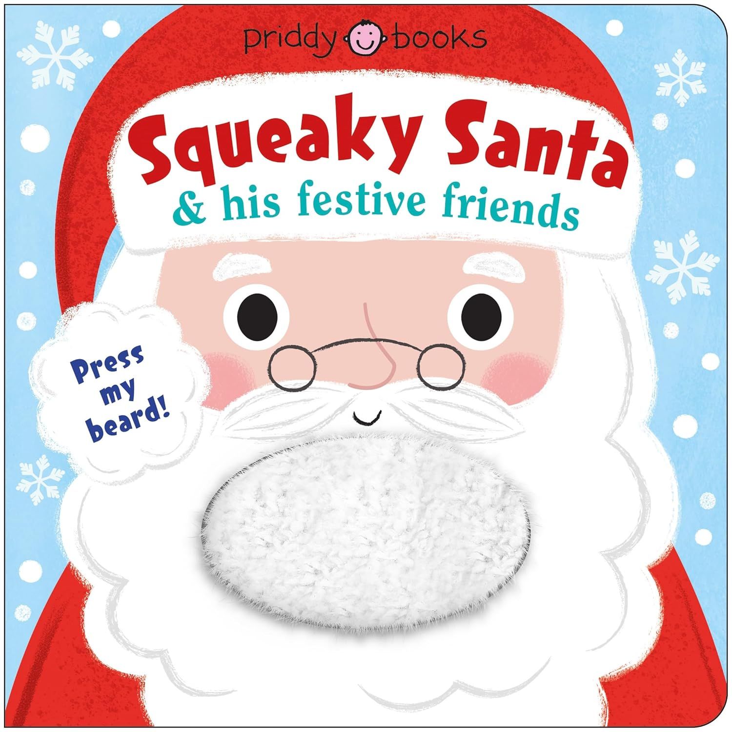 Squeaky Santa and His Festive Friends Board Book