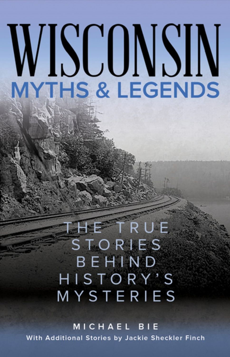Wisconsin Myths &amp; Legends