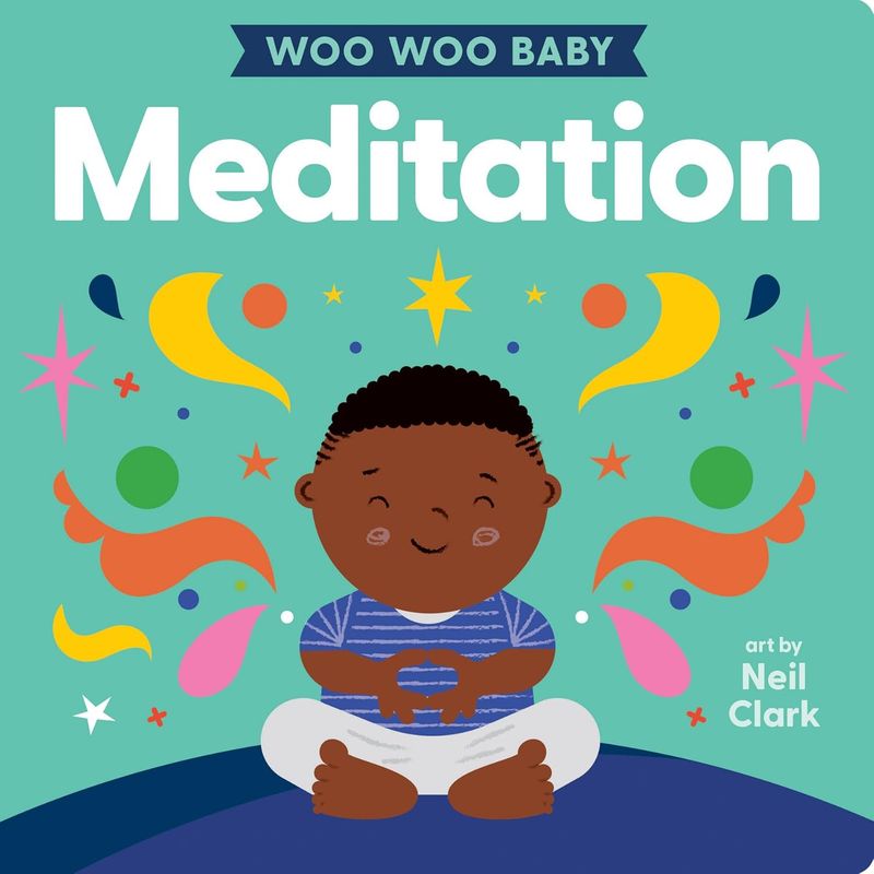 Woo Woo Baby: Meditation Board Book