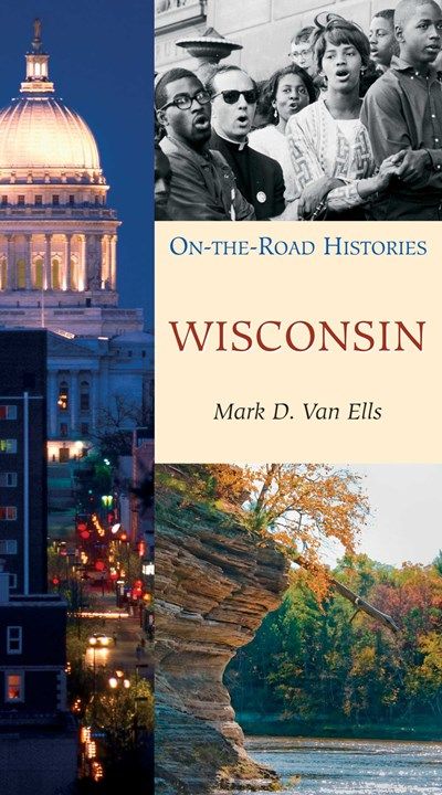 Wisconsin: On the Road Histories