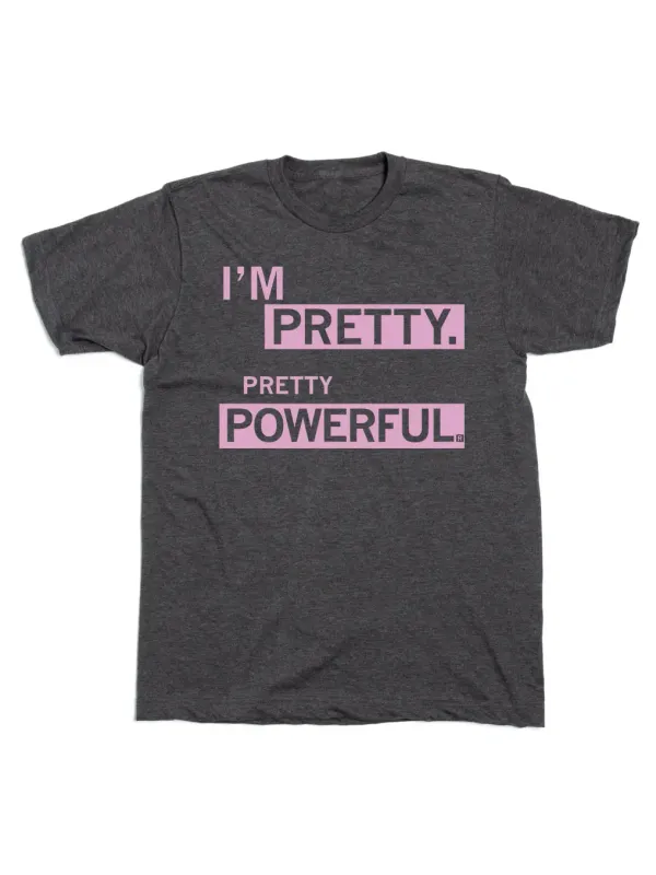 Pretty Powerful Adult Tees