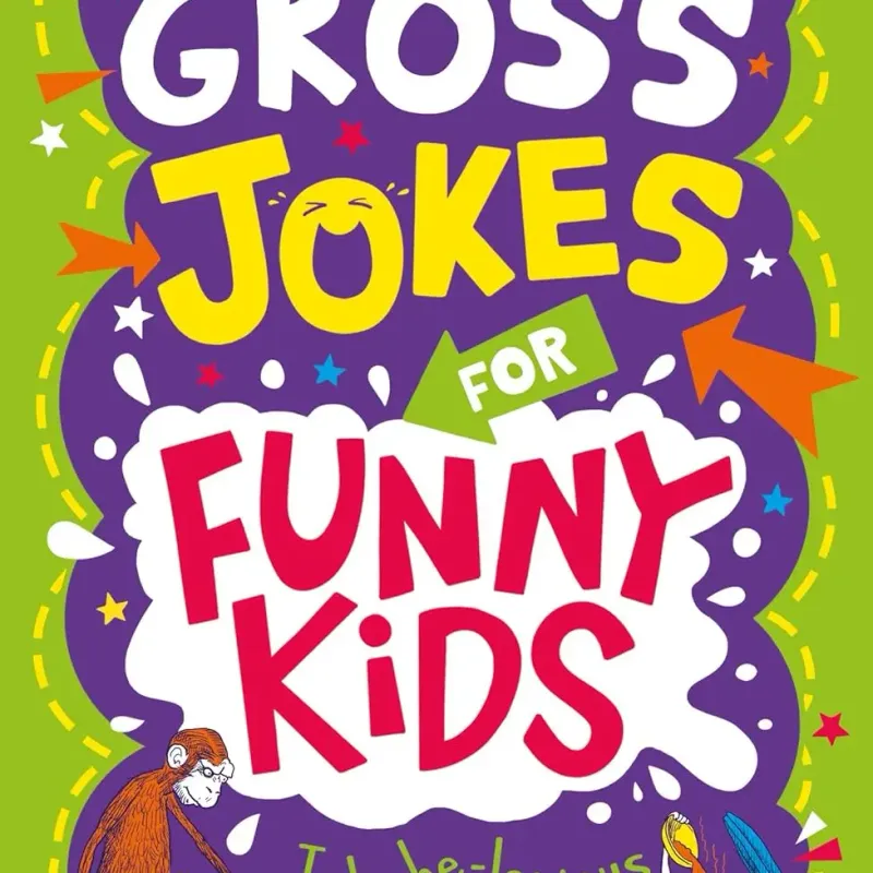 Gross Jokes For Funny Kids