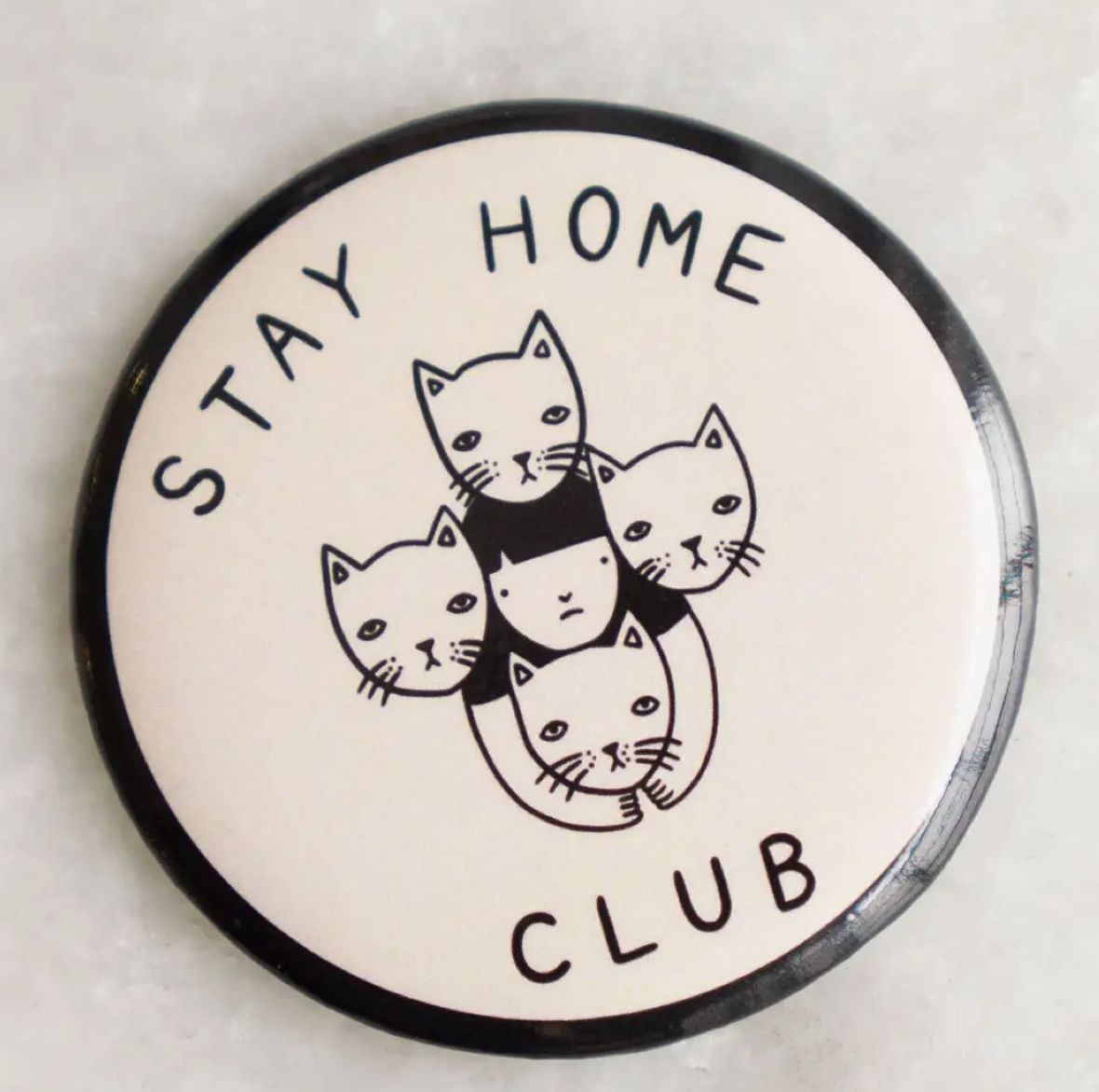 Stay Home Club Magnet