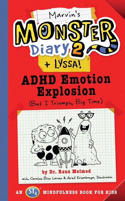 Marvin’s Monster, ADHD Emotion Explosion