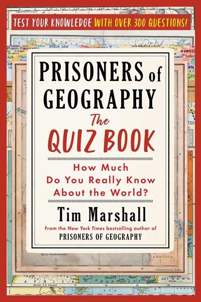 Prisoners Of Geography The Quiz Book