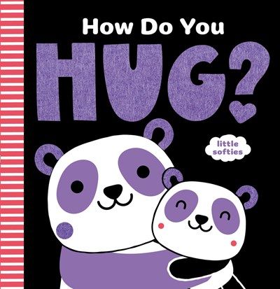 How Do You Hug? Little Softies