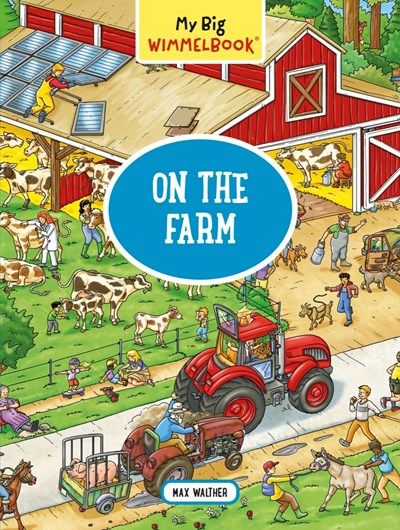 My Big Wimmelbook, On the Farm