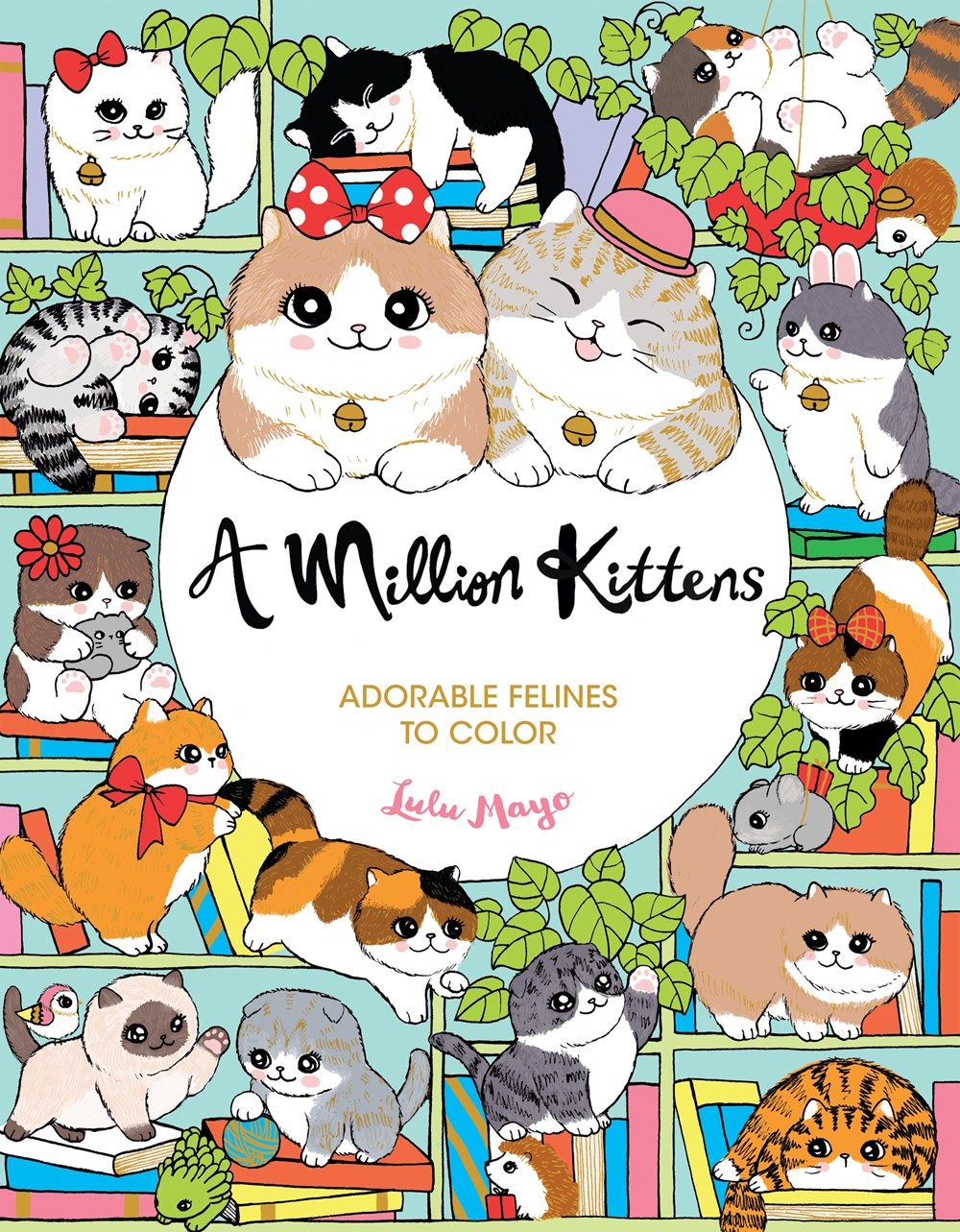 A Million Kittens- Adorable Felines To Color