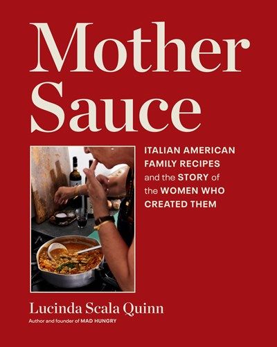 Mother Sauce: Italian American Family Recipes