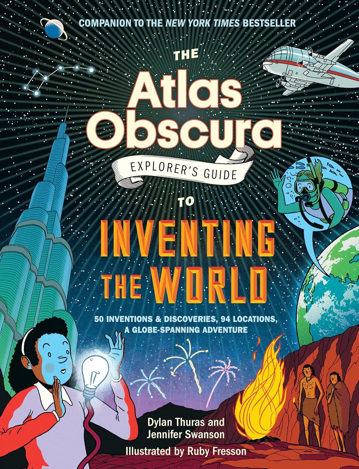 Atlas Obscura Explorer’s Guide to Inventing the World