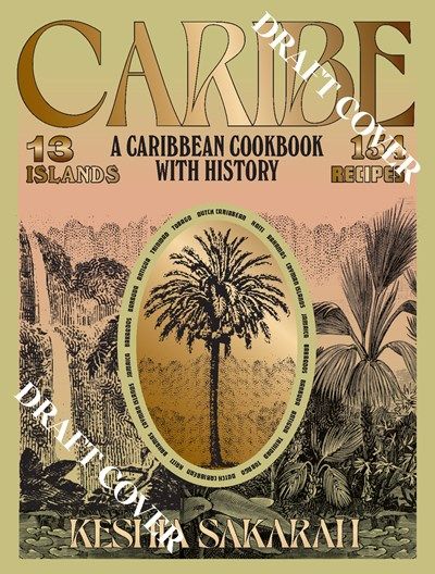 Caribe: A Caribbean Cookbook with History