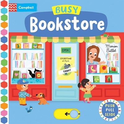 Busy Bookstore: Push, Pull, Slide Board Book