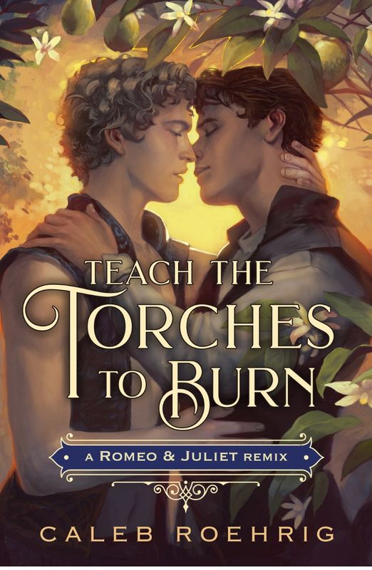 Teach the Torches to Burn: A Romeo and Juliet Remix (Banned)
