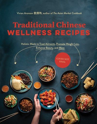 Traditional Chinese Wellness Recipes