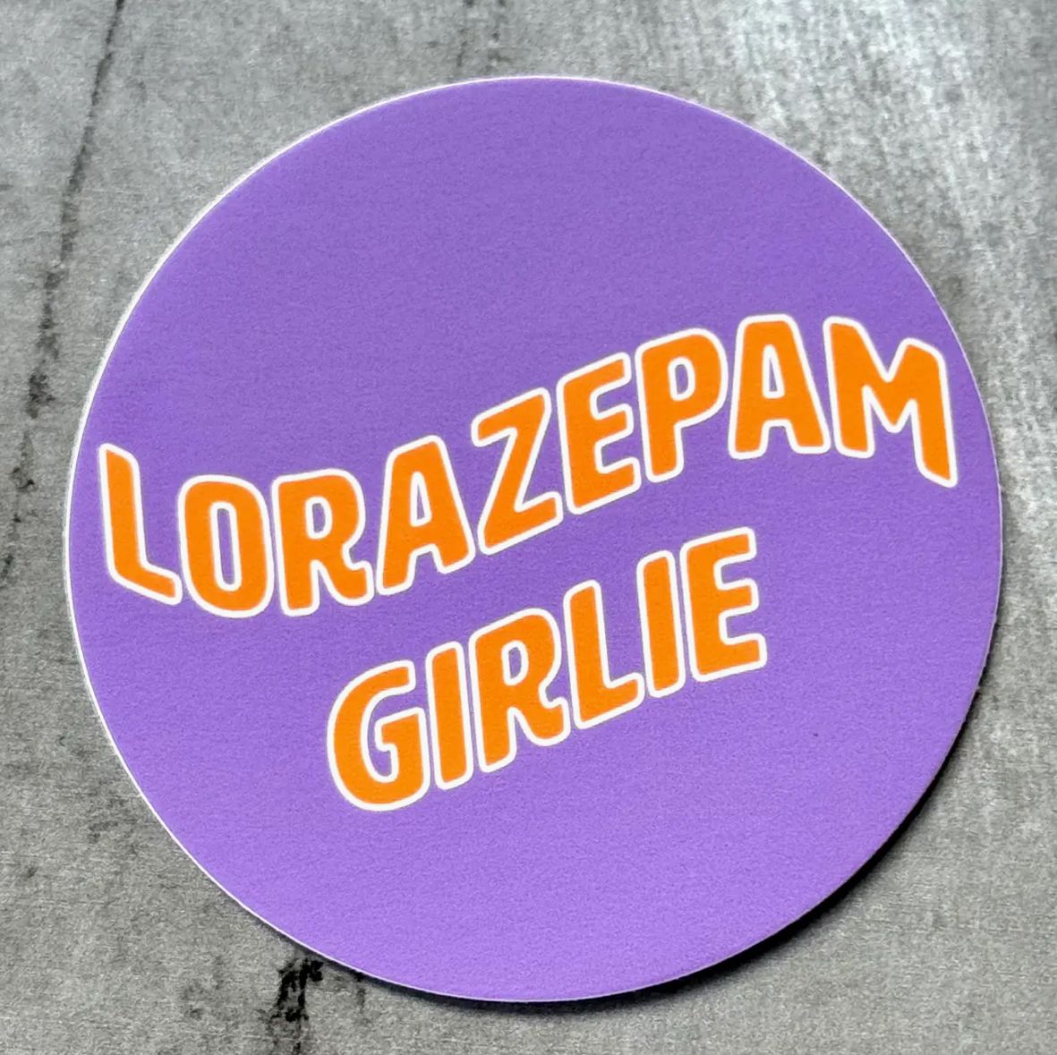 Lorazepam Girlie Sticker 3” 