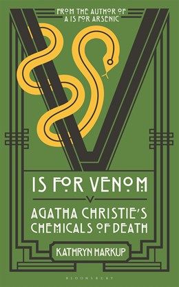 V is for Venom: Agatha Christie's Chemicals of Death