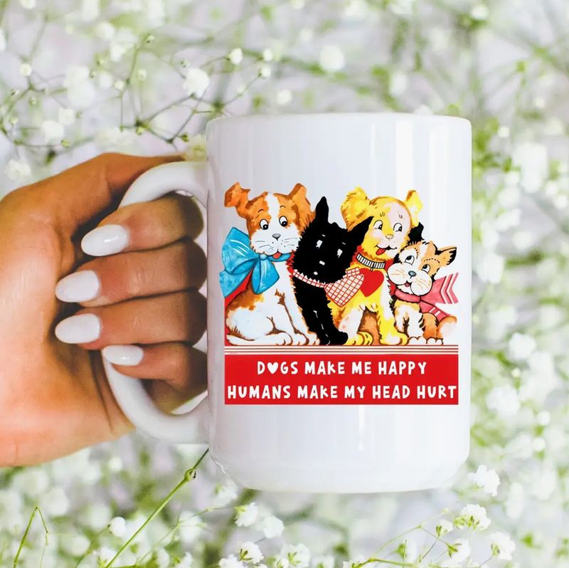 Dogs Make Me Happy Coffee Mug 11oz 