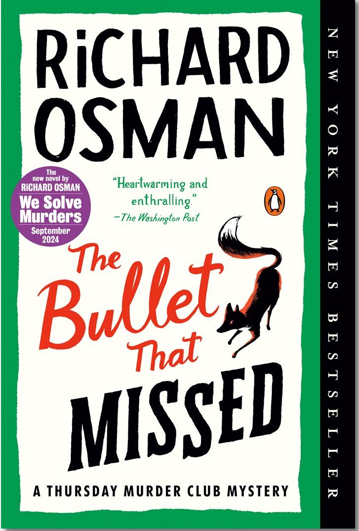 Bullet That Missed:  A Thursday Night Murder Club Mystery