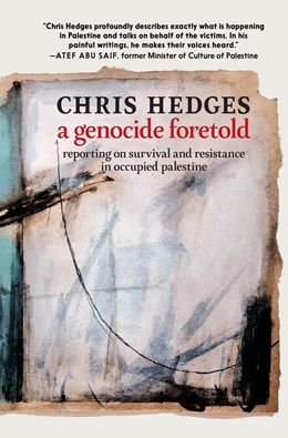 Genocide Foretold: Reporting on  Survival and Resistance in Occupied Palestine