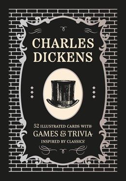 Charles Dickens: 52 Illustrated Cards with Games and Trivia