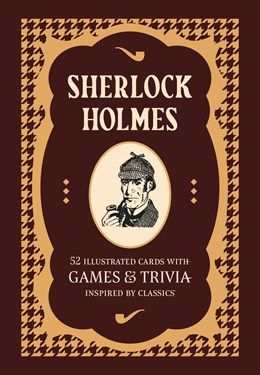 Sherlock Holmes: 52 Illustrated Cards with Games and Trivia