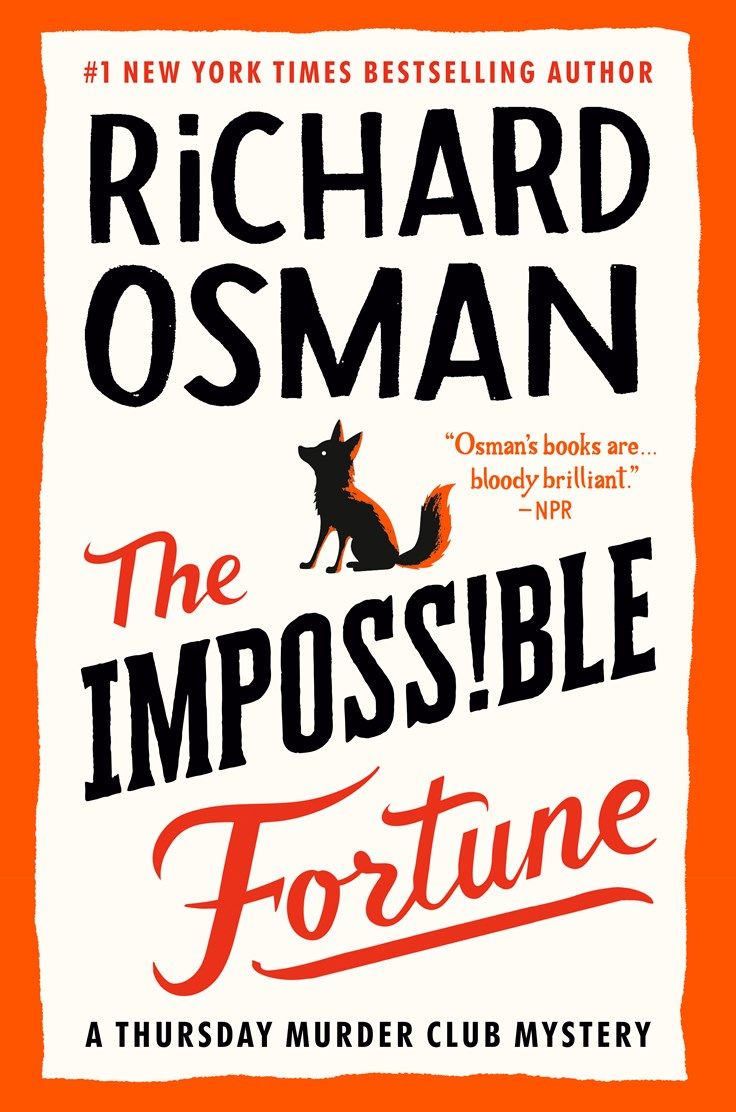 Impossible Fortune:  A Thursday Murder Club Mystery