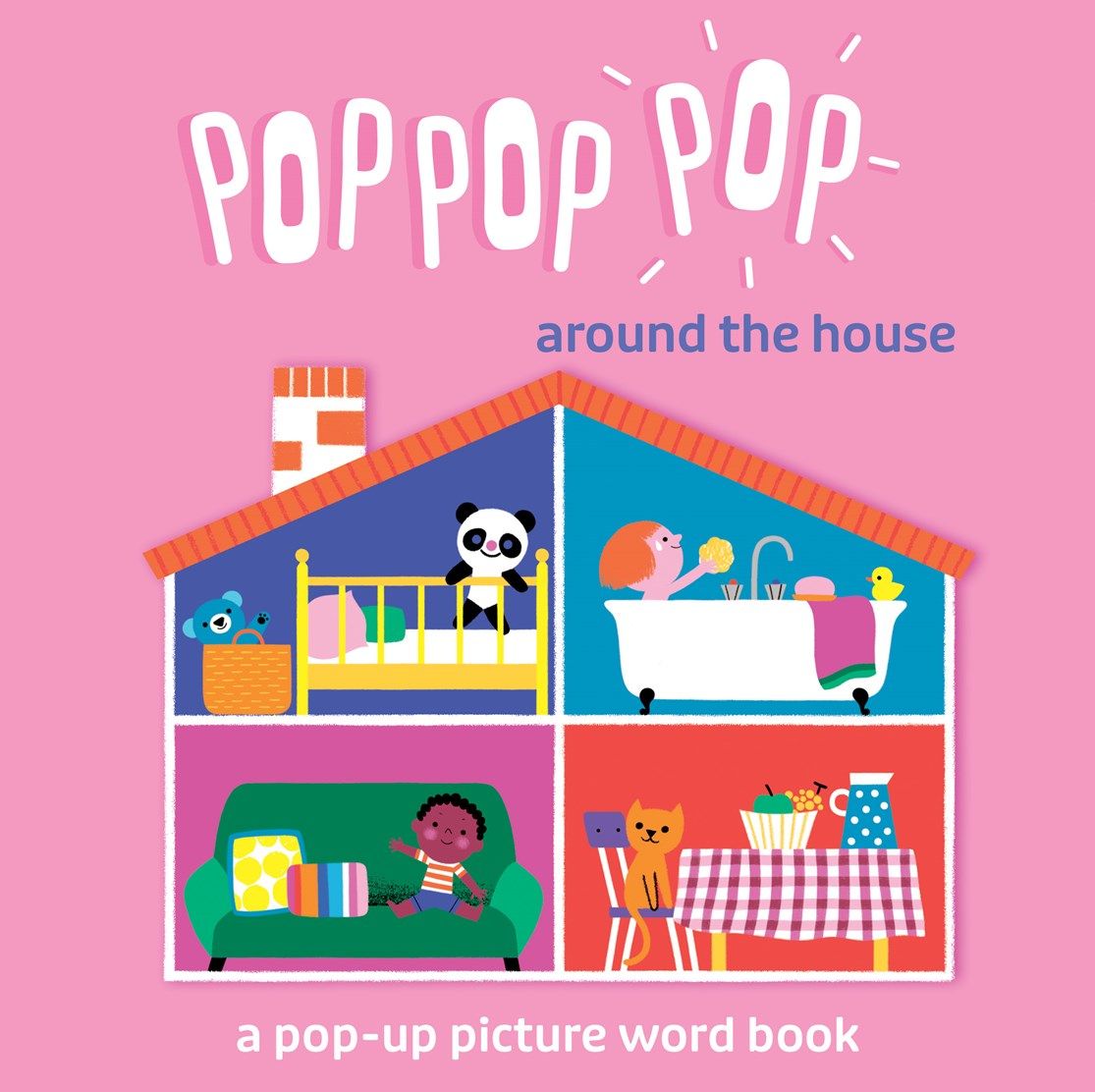 Pop Pop Pop: Around the House