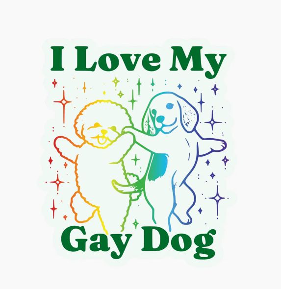 I Love My Gay Dog Sticker