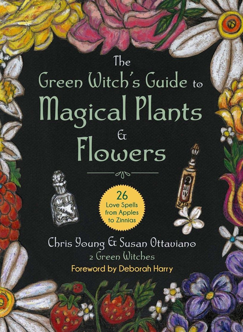 Green Witch's Guide to Magical Plants and Flowers