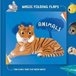 Magic Folding Flaps: Animals