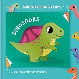 Magic Folding Flaps: Dinosaurs