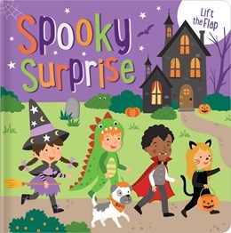 Spooky Surprise Lift The Flap Book