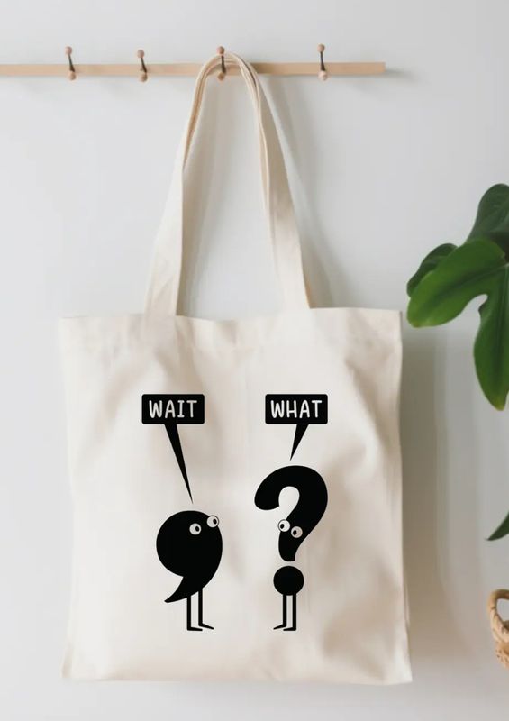 Wait, What? Tote