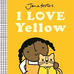 I Love Yellow Board Book