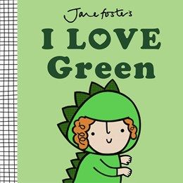 I Love Green Board Book