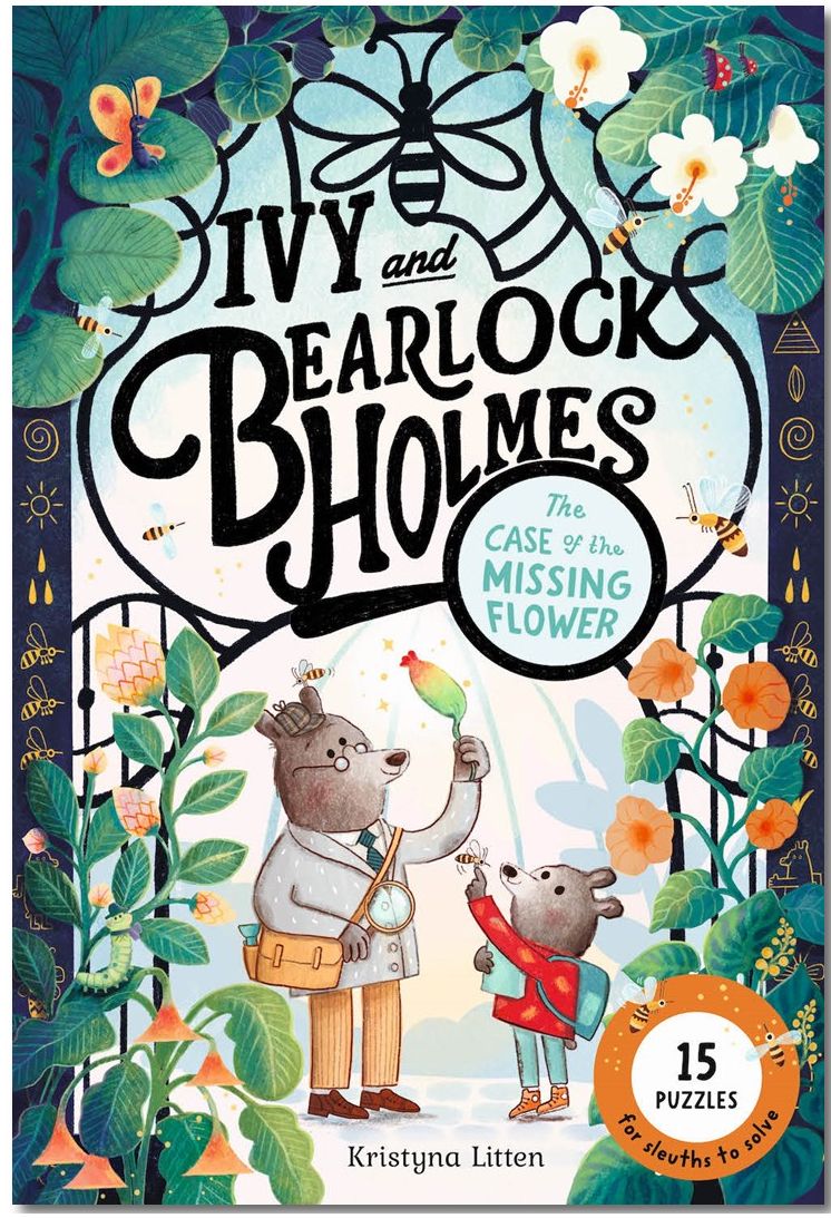 Ivy and Bearlock Holmes: The Case of the Missing Flower