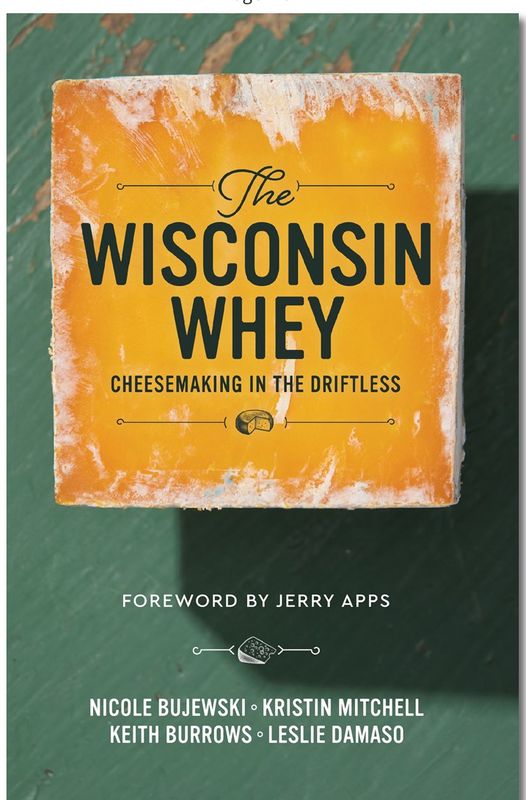 Wisconsin Whey: Cheese Making in the Driftless