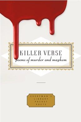 Killer Verse Poems Of Murder And Mayhem