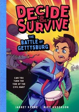 Decide &amp; Survive The Battle Of Gettysburg