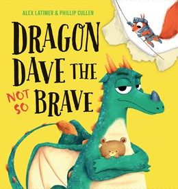 Dragon Dave The Not So Brave 