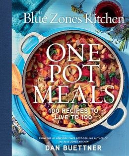 One Pot Meals 100 Recipes To Live To 100