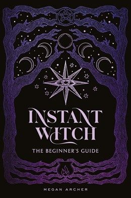 Instant Witch The Beginner's Guide