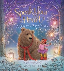 Speak Your Heart A Coco and Bear Story