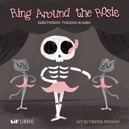 Ring Around the Rosie: Ballet Positions