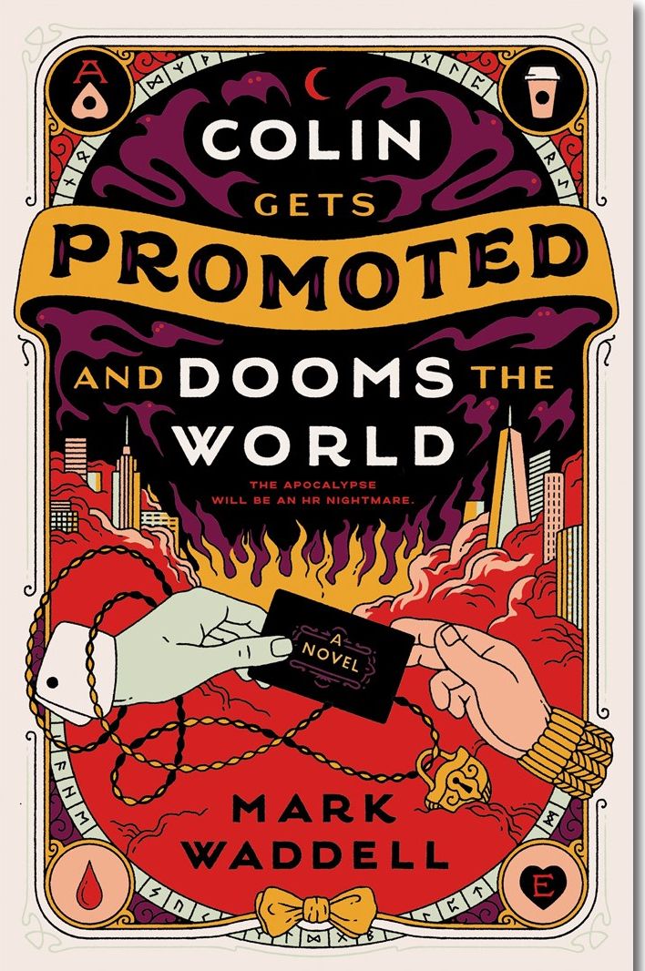 Colin Gets Promoted and Dooms the World