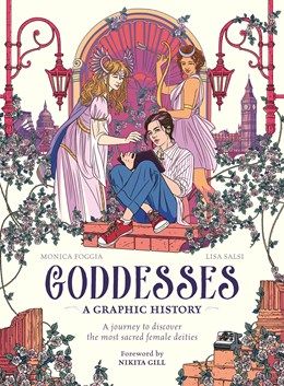 Goddesses A Graphic History